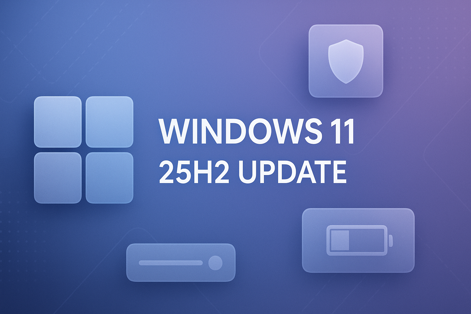 Windows 25H2 Text on blue background
